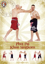 21 prev phra pai khon singkorn Combat Muay Boran